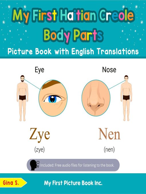 Title details for My First Haitian Creole Body Parts Picture Book with English Translations by Gina S. - Available